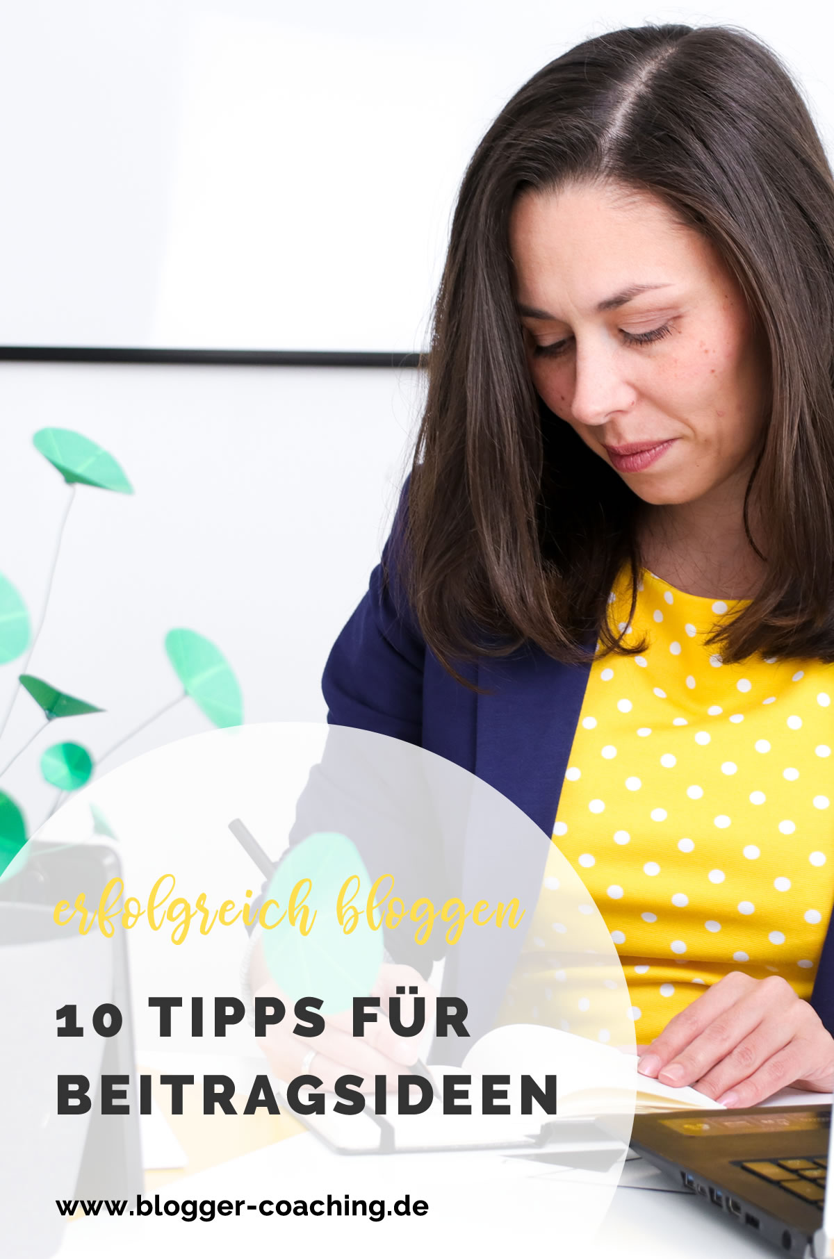 10 Wege, um die perfekten Beitragsthemen für deinen Blog zu finden | Blogger-Coaching.de - Dein Weg zum Blog-Erfolg #blogger #erfolg