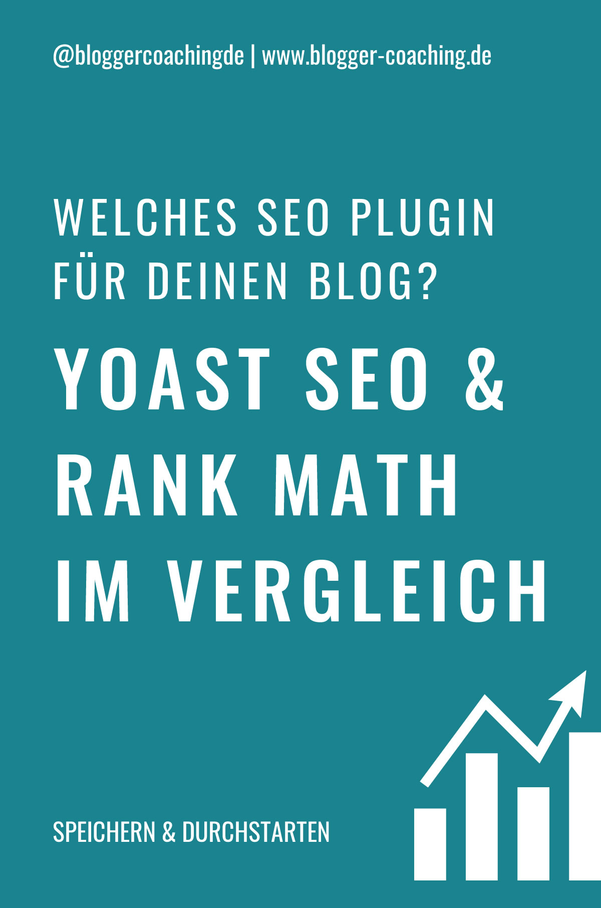 WordPress SEO Plugins: YOAST SEO und Rank Math im Vergleich | Blogger-Coaching.de - Erfolgreich bloggen & Geld verdienen