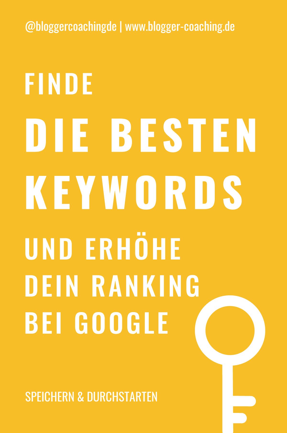 Keyword-Recherche: Die besten Keywords finden in 4 Schritten | Blogger-Coaching.de - Tipps & Kurse für Blogger