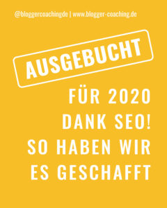 Suchmaschinenoptimierung: Ausgebucht für 2020 dank SEO | Blogger-Coaching.de - Tipps & Kurse für Blogger