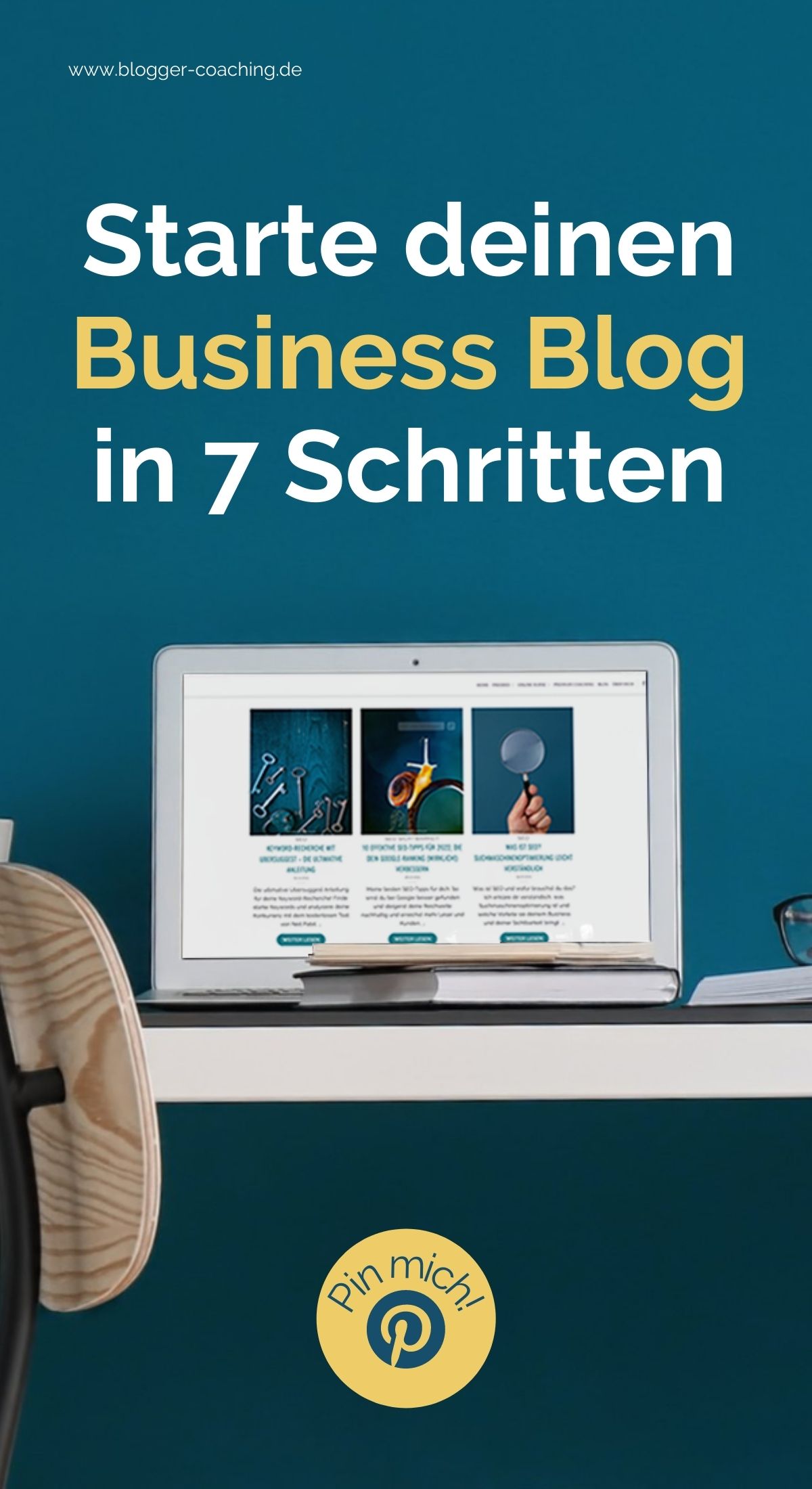 Business Blog starten in 7 Schritten - Dein Blog Fahrplan | Blogger-Coaching.de