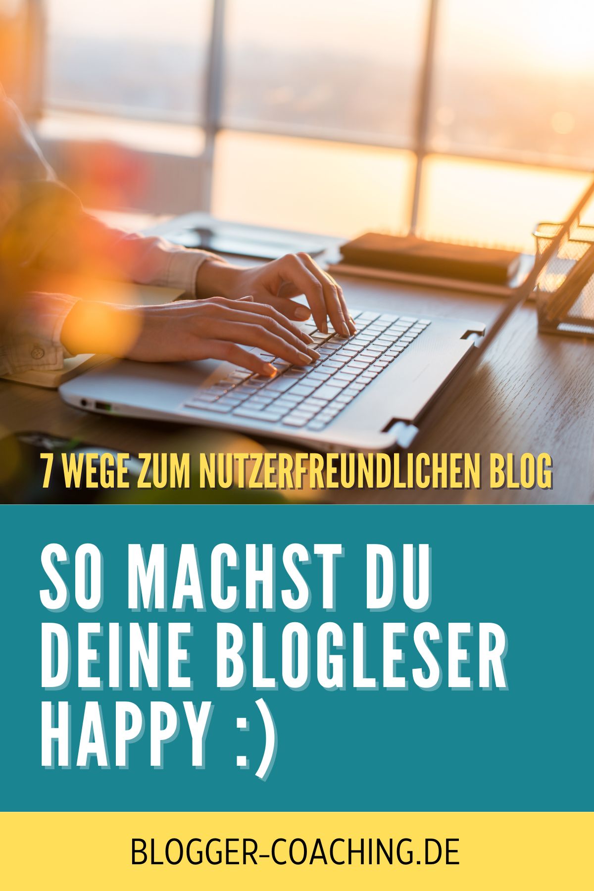7 Wege, deinen Blog nutzerfreundlicher zu gestalten - Filiz Odenthal - Business Blogger-Coaching